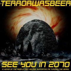 Terrorwasbeer - See You In 2070