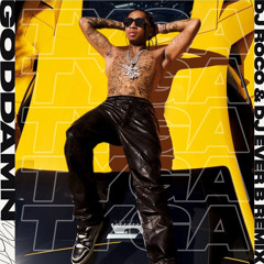Tyga - Goddamn (DJ ROCCO & DJ EVER B Remix)