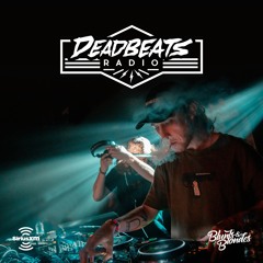 #095 Deadbeats Radio with Zeds Dead // Blunts & Blondes Guestmix