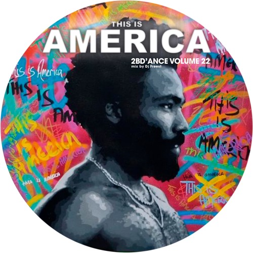 N°22 - THIS IS AMERICA