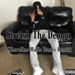 Stretxh The Demon