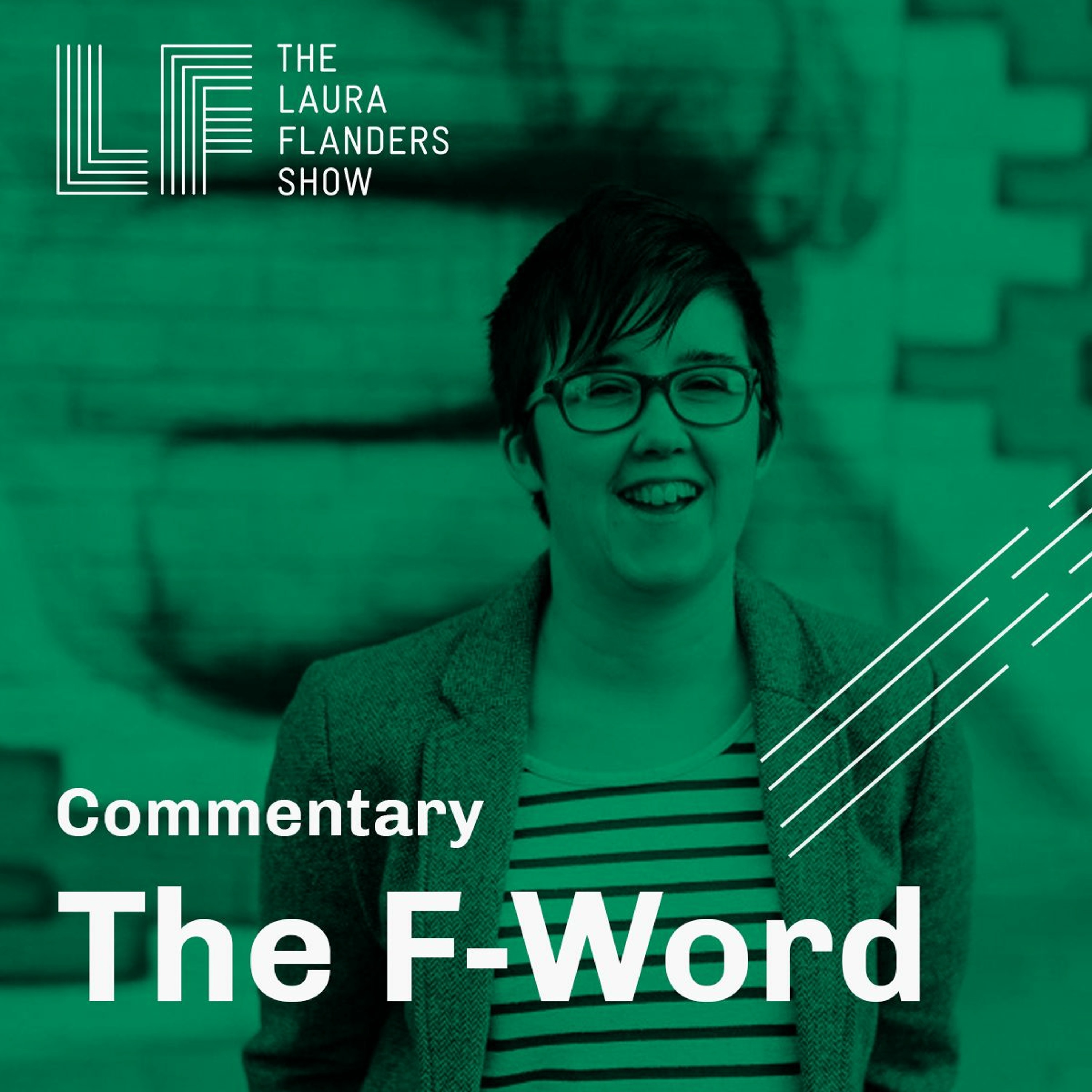 The F Word with Laura Flanders