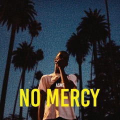 Asme - No Mercy [Officiell Musikvideo]