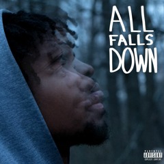 All Falls Down (Prod. Squibs)