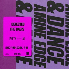 2019.02.16 - Amine Edge & DANCE @ Defected - The Oasis, Perth