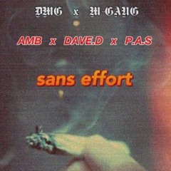 Sans Efforts X Mitrad Klan