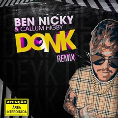 Ben Nicky & Callum Higby - The Donk (DEYK Remix)