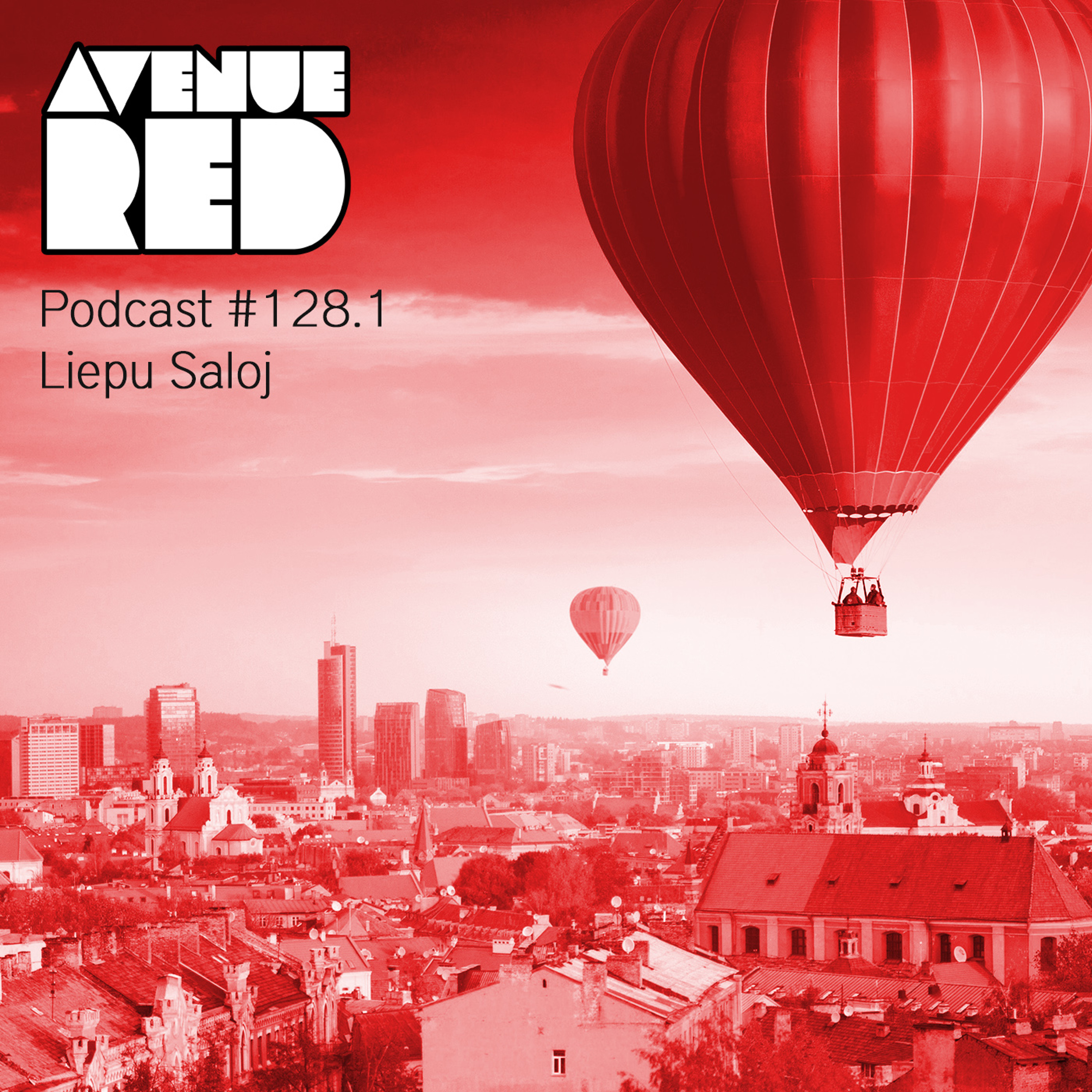Avenue Red Podcast #128.1 - Liepu Saloj