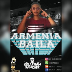 SET ARMENIA BAILA -(DJ SEBASTIAN SANCHEZ)- LA CRIATURA - - -