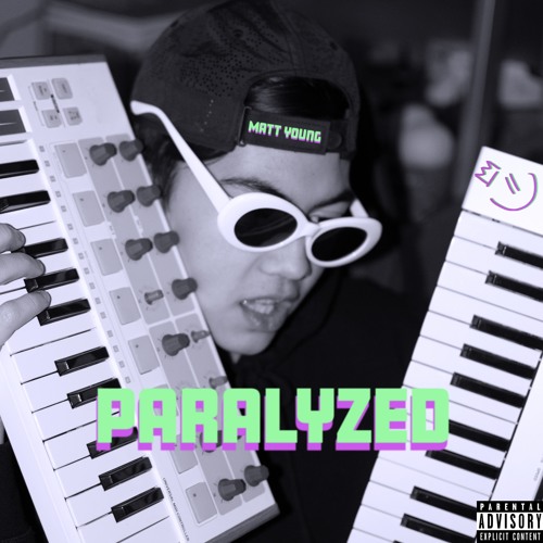 Paralyzed (prod. Ethan Matt)