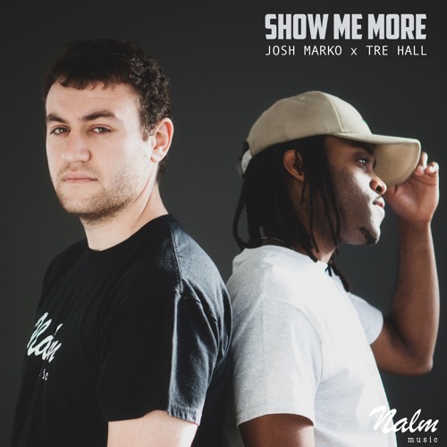 Show Me More feat Tre Hall (Original Mix)