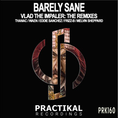 PRK160 : Barely Sane - Vlad The Impaler (Thanac Remix)