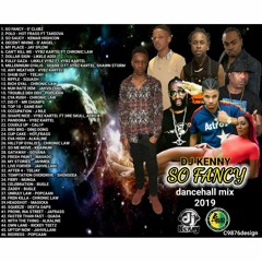 DJ KENNY 'SO FANCY' DANCEHALL MIX 2019