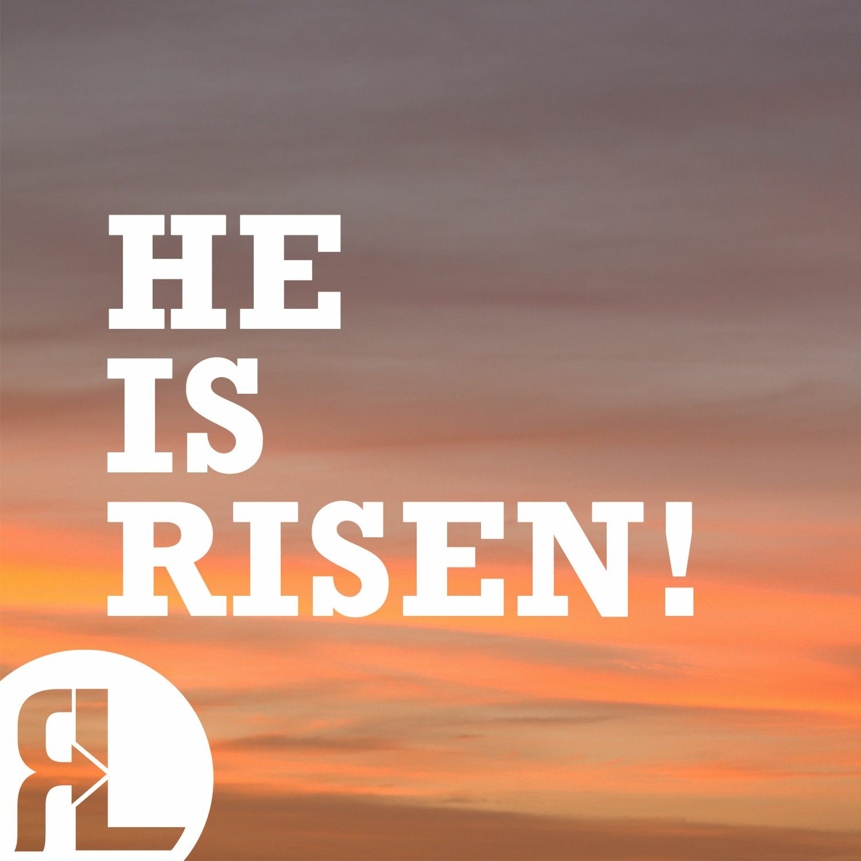 He is Risen! episode artwork
