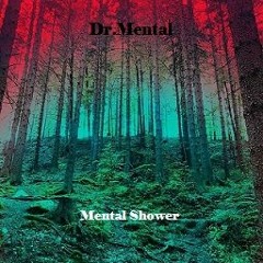 Mental Shower