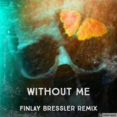 Halsey - Without Me (Remix)