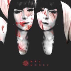 MAU - Moody