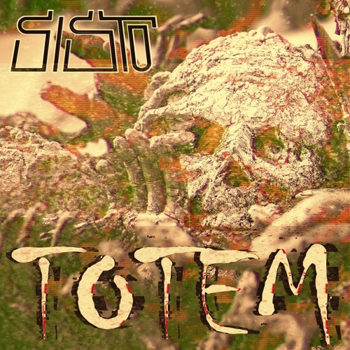 SISTO - Totem(FREE DL)