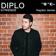 Hayden James - Diplo & Friends Mix