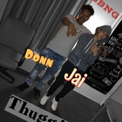 Thuggin' (Ft. Jai)