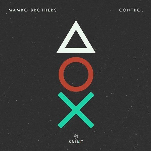 Mambo Brothers - Control (Extended Mix)