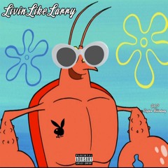 LivinLikeLarry (prod. PALTEO)