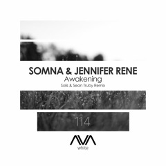 AVAW114 - Somna & Jennifer Rene - Awakening (Solis & Sean Truby Remix) *Out Now!*
