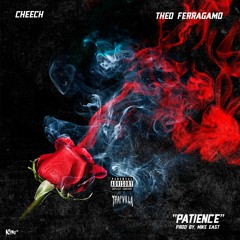 Patience - BabyFace Cheech x Theo Ferragamo Prod. Purple East