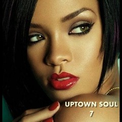 UPTOWN SOUL 7