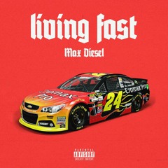 Living Fast