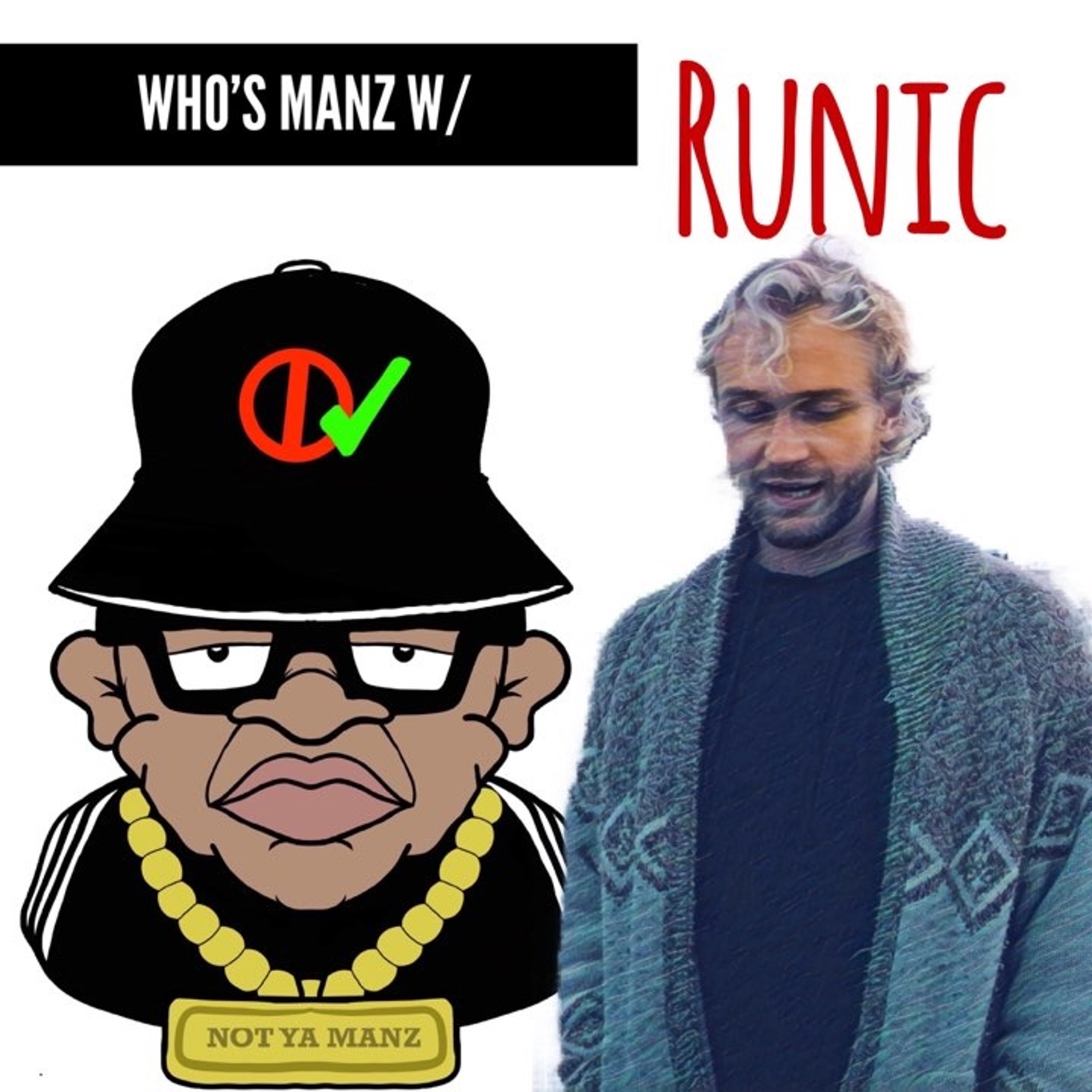 Not Ya Manz Podcast