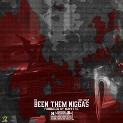RG Feat. BOE Sosa - Been Them Niggas (Prod. Wavy Tre)