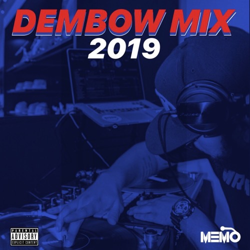 Dembow Mix 2019 - IG @OfficialDJMeMo