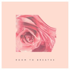 MADE OF EYES - Room To Breathe