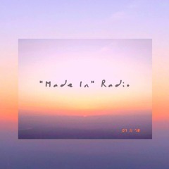 "Made In" Radio V1'
