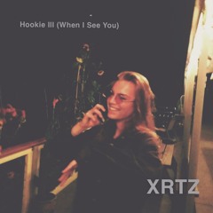 Hookie III (When I See You)