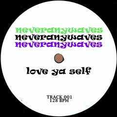 love ya self [track 001]