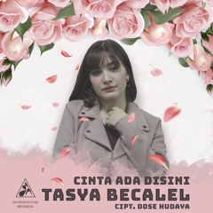 TASYA BECALEL - CINTA ADA DISINI (Official Audio Music)