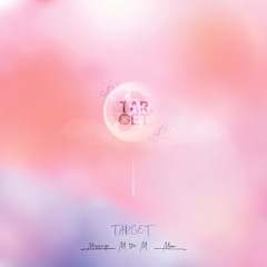 TARGET(타겟) - 아름다워(Beautiful)
