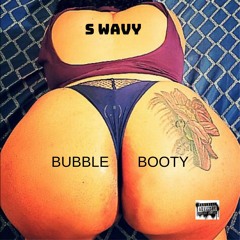 Bubble Booty( prod. by plug studios)