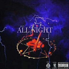 ALL NIGHT (prod. SICKMANE)