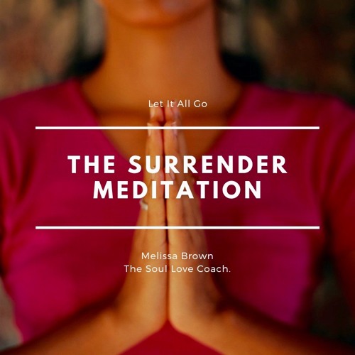 Surrender Meditation