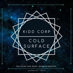 KIDD Corp - Cold Surface (Mad Bear's Nocturne Remix))