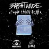 Download Video: Peekaboo & G-Rex - Babatunde (Stupid Thick Remix)