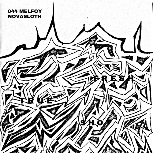 True-Fresh (feat.044MELFOY)