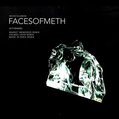 Nick Coleman - Faces Of Meth (Made In Paris Remix)