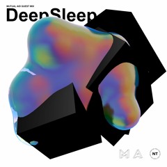 Mutual Aid Guestmix: DeepSleep