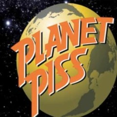 Piss Planet