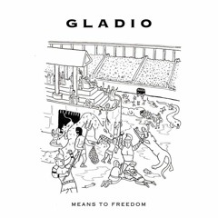 Gladio-Means to Freedom(LIES-142) LP Snippets