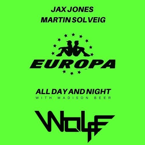 Jax Jones, Martin Solveig X Galantis - All Day and Night X Emoji (WOLFF Mashup)